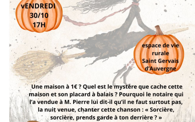 vendredi 30 octobre à 17h à l’espace de vie rurale de Saint Gervais d’ Auvergne